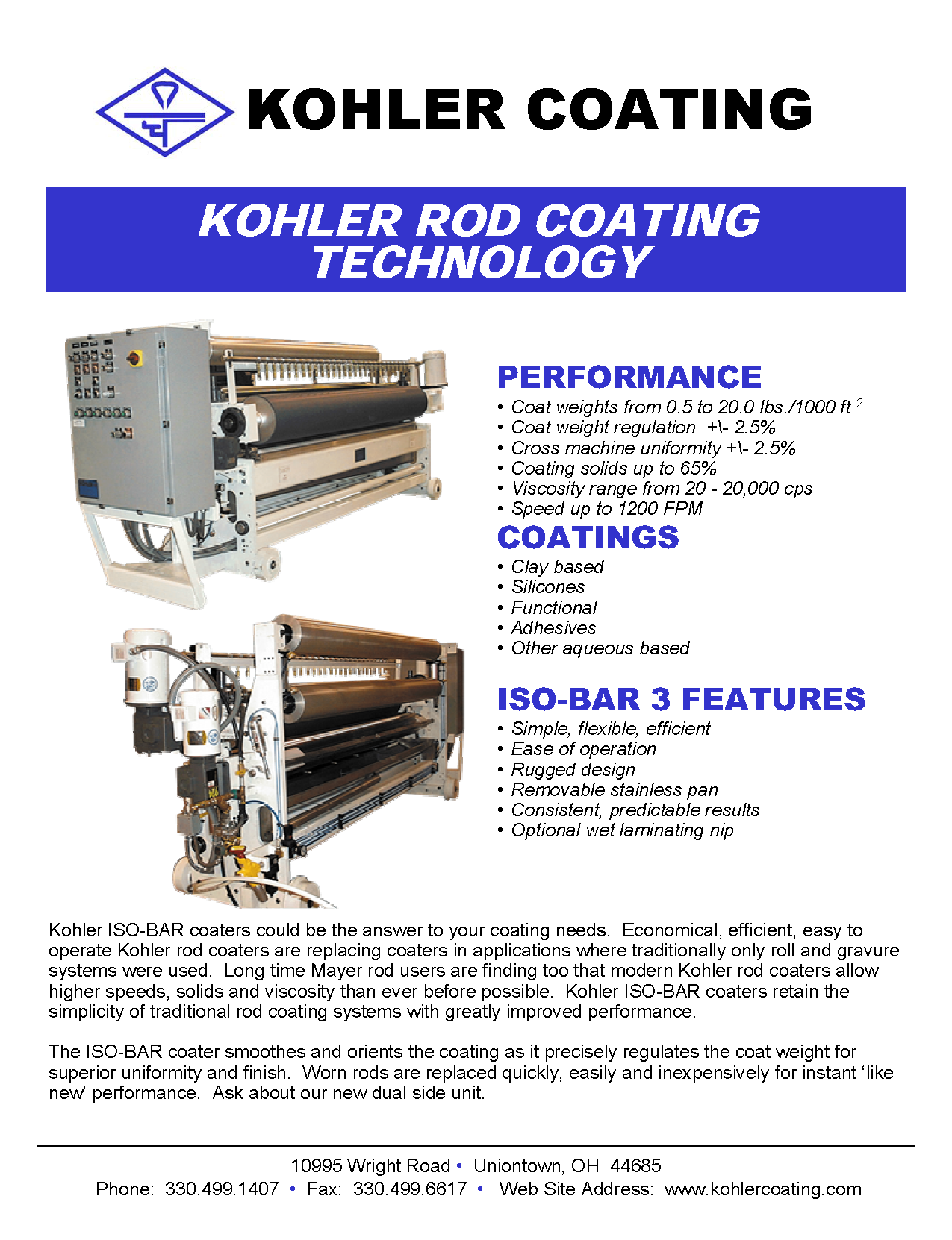 Learn more by viewing the Kohler Coating Rod Coating Technology Brochure. 